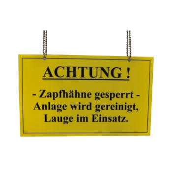 Warnhinweis Achtung Zapfhähne gesperrt